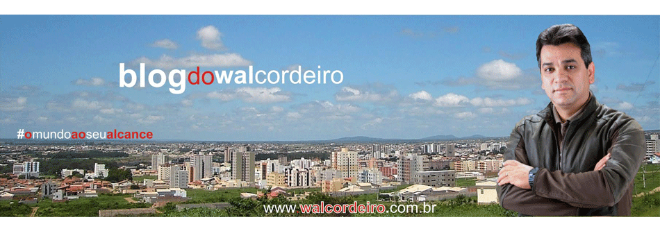 Blog do Wal Cordeiro Blog do Wal Cordeiro